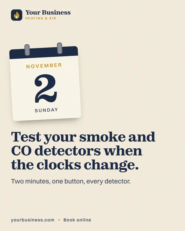 Sample post: Test your smoke and CO detectors when the clocks change.